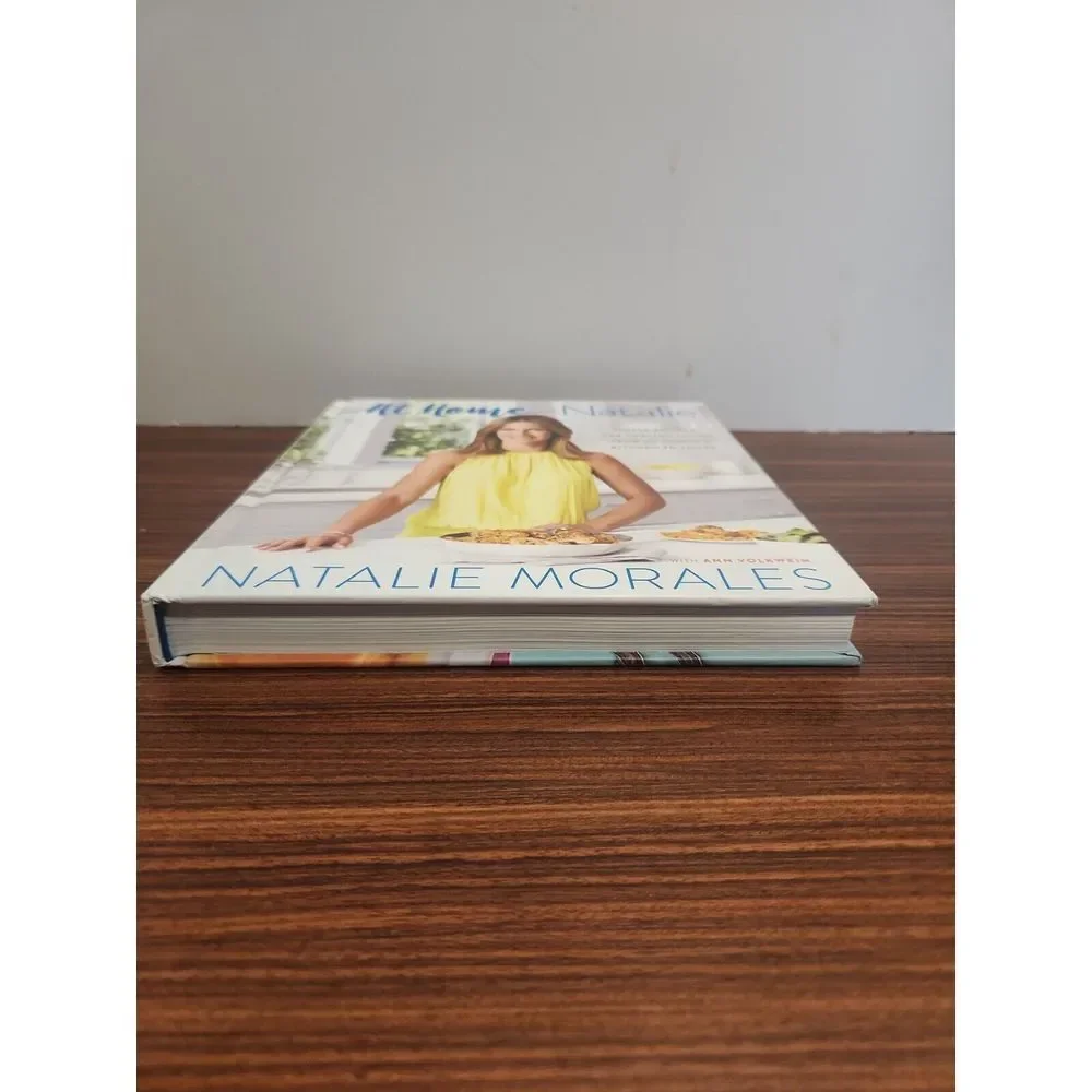 At Home with Natalie (Morales): Simple Recipes for Healthy Living.‎ NEW Hardback